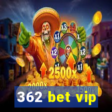 362 bet vip